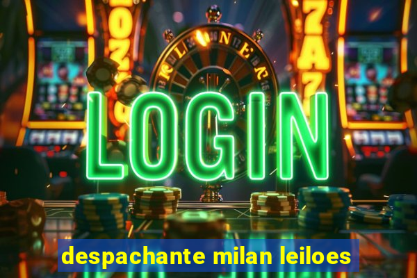 despachante milan leiloes